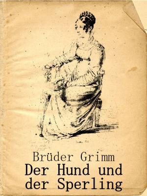 Cover of the book Der Hund und der Sperling by Old Indian Legends