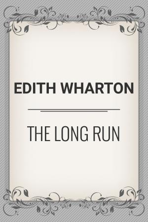 Cover of the book The Long Run by Nathaniel Hawthorne