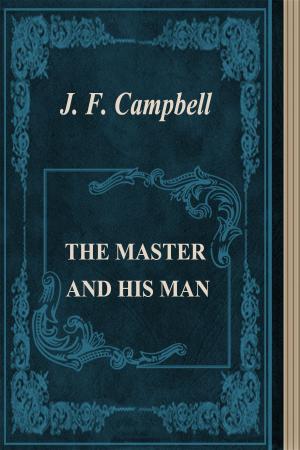 Cover of the book THE MASTER AND HIS MAN by Jonathan Swift