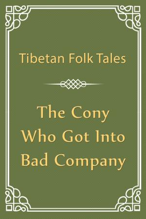 Book cover of The Cony Who Got into Bad Company