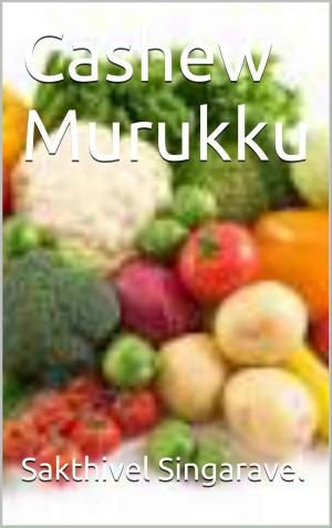 Cover of the book Cashew Murukku by Manikandan V