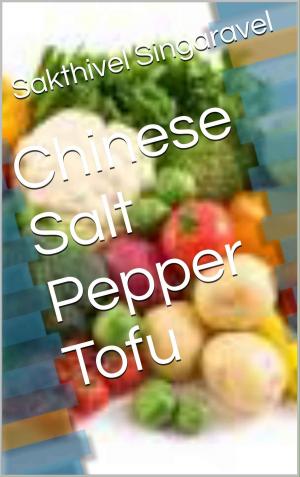Cover of the book Chinese Salt Pepper Tofu by Mani