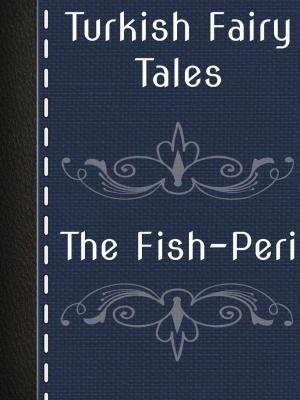 Cover of the book The Fish-Peri by Thomas Crane