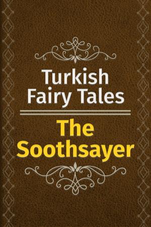 Cover of the book The Soothsayer by Folklore and Legends