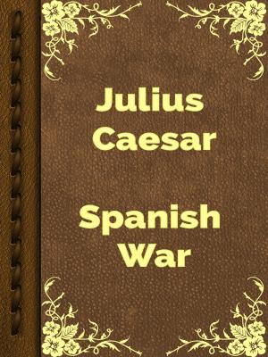 Cover of the book Spanish War by Joseph Conrad