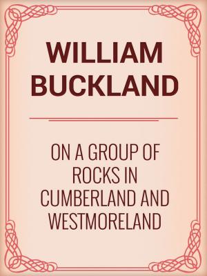 Book cover of On a Group of Rocks in Cumberland and Westmoreland