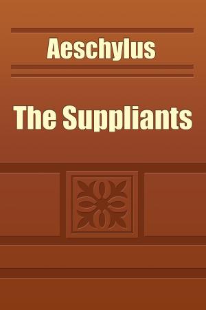 Book cover of The Suppliants