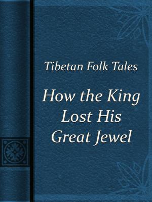 Book cover of How the King Lost His Great Jewel