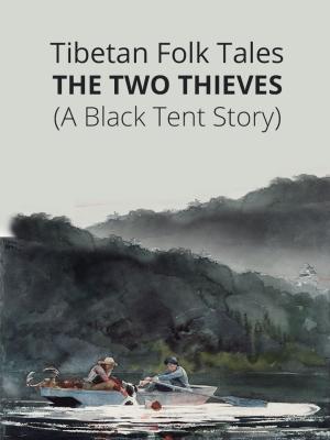 Book cover of The Two Thieves. (A Black Tent Story)