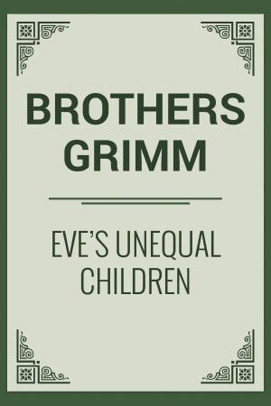 Book cover of Eve's Unequal Children