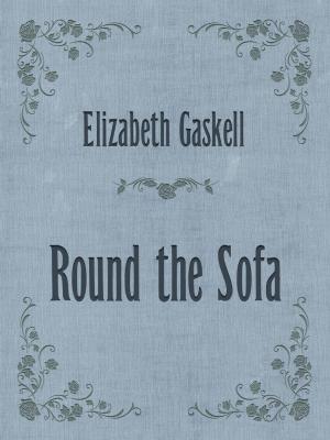 Book cover of Round the Sofa
