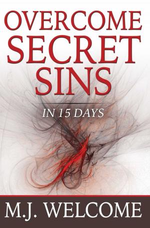Cover of the book Overcome Secret Sins by R.C. Sproul, John MacArthur, John Piper