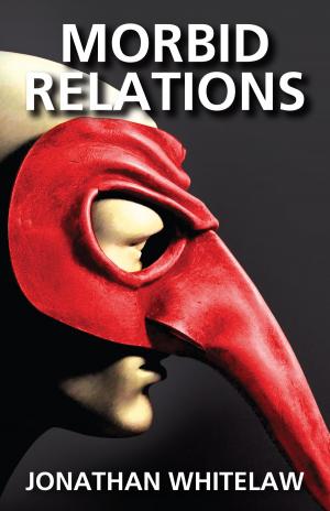 Cover of the book Morbid Relations by Diego Manna