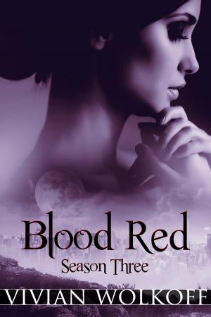 Cover of the book Blood Red: Season 03 by S.E. Levac