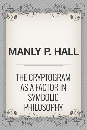Book cover of The Cryptogram as a factor in Symbolic Philosophy