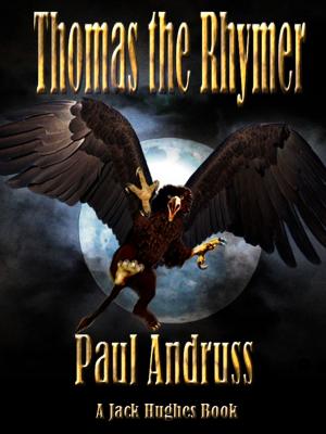 Cover of the book Thomas the Rhymer by Andrew Michael Schwarz