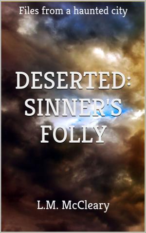 Cover of Deserted: Sinner's Folly