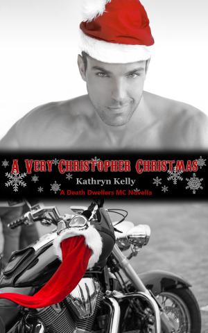 Cover of the book A Very Christopher Christmas (A Death Dwellers MC Novella) by Renea Porter