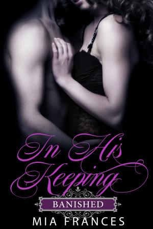 Cover of the book IN HIS KEEPING by Sissy Harte