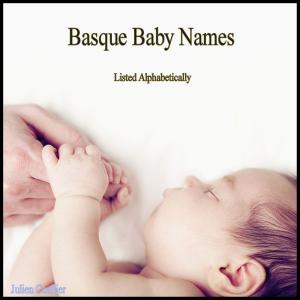 Cover of the book Basque Baby Names by Usha Mahisekar