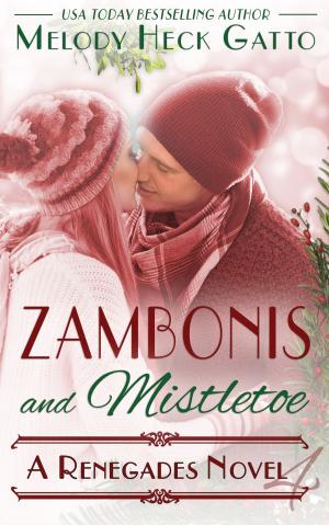 Cover of the book Zambonis and Mistletoe by Lori Sjoberg