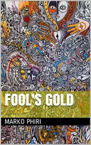Cover of the book Fool's Gold by Agnes Masobeng