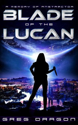 Cover of the book Blade of The Lucan by Gord McLeod