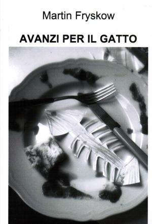 Cover of the book AVANZI PER IL GATTO by John Dolan