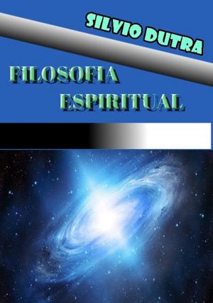 Cover of the book Filosofia Espiritual by Henrique Fontoura