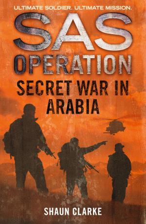 Cover of the book Secret War in Arabia (SAS Operation) by Peter Cave