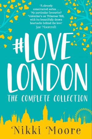 bigCover of the book The Complete #LoveLondon Collection (Love London Series) by 