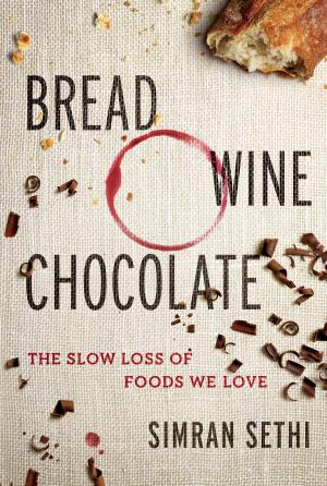 bigCover of the book Bread, Wine, Chocolate by 