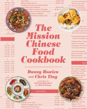 Cover of the book The Mission Chinese Food Cookbook by Nell Zink