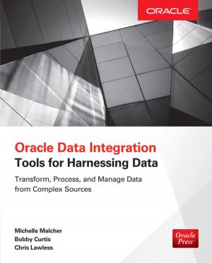 Book cover of Oracle Data Integration: Tools for Harnessing Data