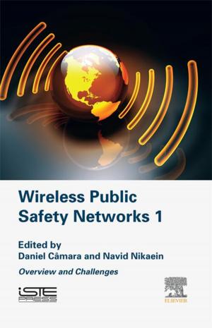 Cover of the book Wireless Public Safety Networks Volume 1 by M.B. Kirkham