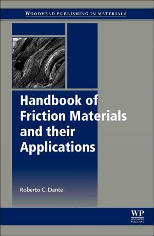 Cover of the book Handbook of Friction Materials and their Applications by Anders Schomacker, Kurt Kjaer, Johannes Krüger
