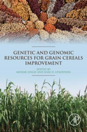 Cover of the book Genetic and Genomic Resources for Grain Cereals Improvement by Rudi van Eldik, Colin D. Hubbard