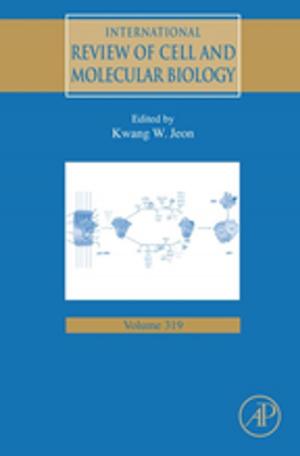 Cover of the book International Review of Cell and Molecular Biology by Vlastimil Kuklik, Ph.D., Jan Kudlacek, Ph.D.