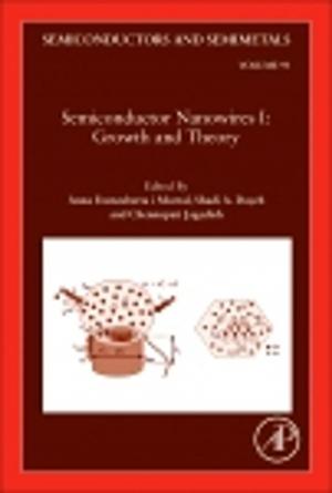 Cover of the book Semiconductor Nanowires I: Growth and Theory by John G. Iannarelli, Michael O’Shaughnessy