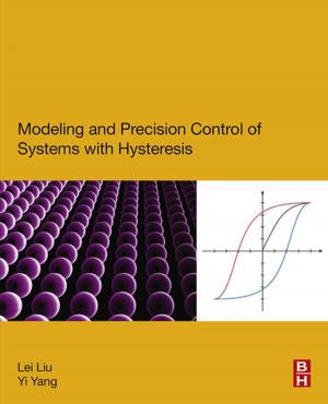Book cover of Modeling and Precision Control of Systems with Hysteresis