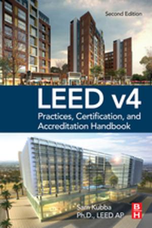 Cover of the book LEED v4 Practices, Certification, and Accreditation Handbook by 