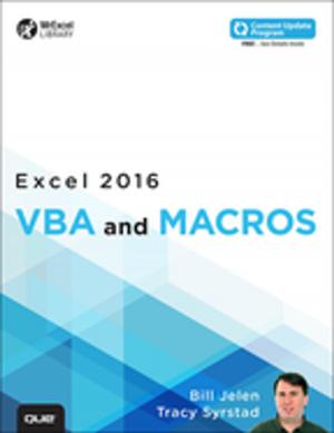 Cover of the book Excel 2016 VBA and Macros (includes Content Update Program) by Bertrand Cesvet, Tony Babinski, Eric Alper