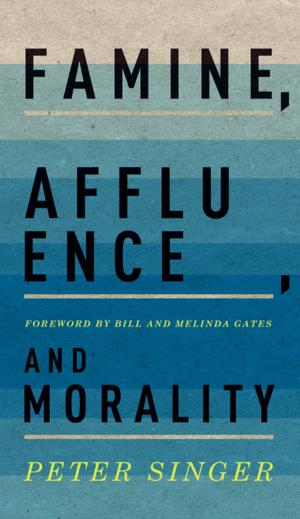 Cover of the book Famine, Affluence, and Morality by Daniel J Wallace