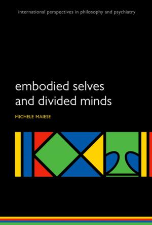 Book cover of Embodied Selves and Divided Minds