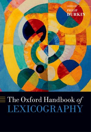 Cover of the book The Oxford Handbook of Lexicography by Robin Allen QC, Rachel Crasnow QC, Anna Beale, Claire McCann, Rachel Barrett