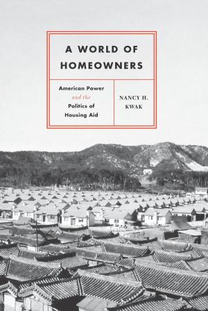 Cover of the book A World of Homeowners by Janice Elliott-Howard