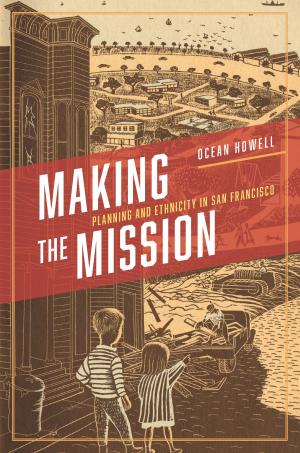 Cover of the book Making the Mission by Emily Wilbourne