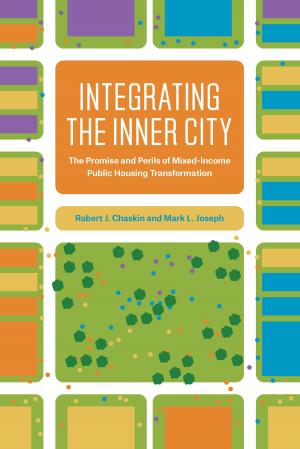 Cover of the book Integrating the Inner City by Janet Vertesi