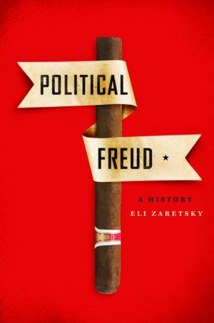 Cover of the book Political Freud by Mrinalini Chakravorty