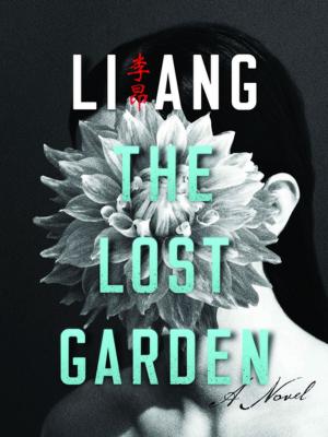 Cover of the book The Lost Garden by Leonard Cassuto